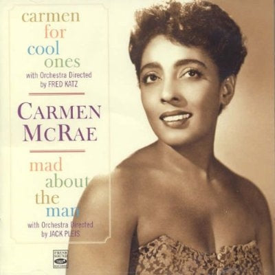 Carmen Mcrae - Carmen For Cool Ones/Mad About The Man - Import CD
