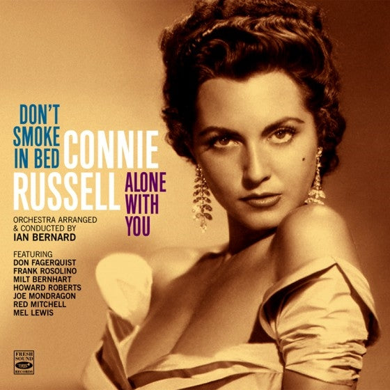 Connie Russell - Don't Smoke in Bed/Alone with You - Import CD