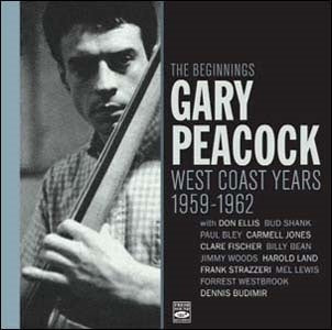 Gary Peacock - The Beginnings: West Coast Years 1959-1962 - Import CD