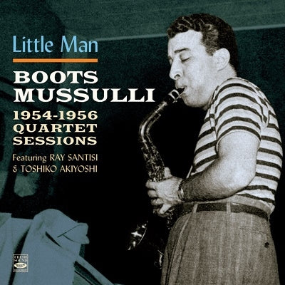 Boots Mussulli - Little Man-1954-1956 Quartet Sessions - Import CD