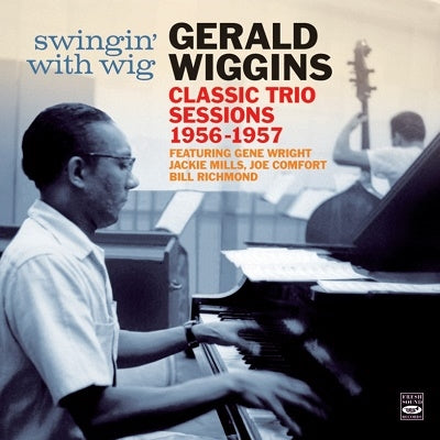 Gerald Wiggins - Swingin' With Wig - Classic Trio Sessions 1956-1957 - Import 2 CD