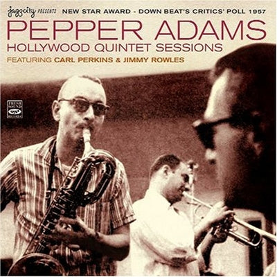 Pepper Adams - Hollywood Quintet Sessions - Import CD