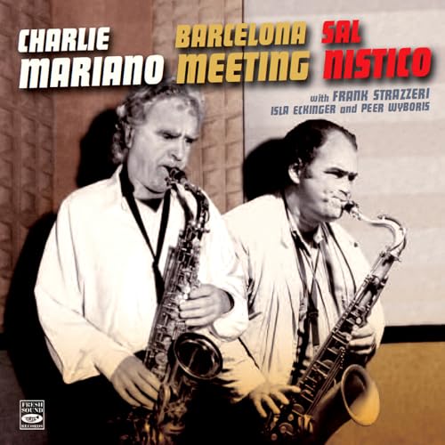 Charlie Mariano 、 Sal Nistico - Barcelona Meeting - Import CD