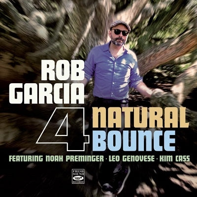 Rob Garcia 4 - Natural Bounce - Import CD