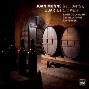 Joan Monne Quartet - New Bottles, Old Wine - Import CD