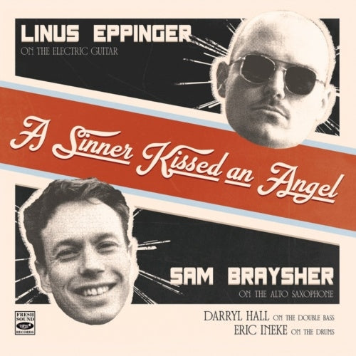 Linus Eppinger 、 Sam Braysher - A Sinner Kissed An Angel - Import CD