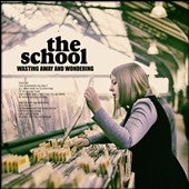 The School - Wasting Away And Wondering - Import Vinyl LP Record Limited Edition