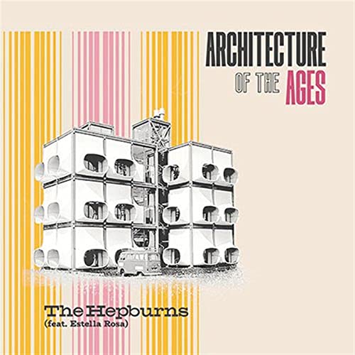 The Hepburns - Architecture of the Ages - Import  CD