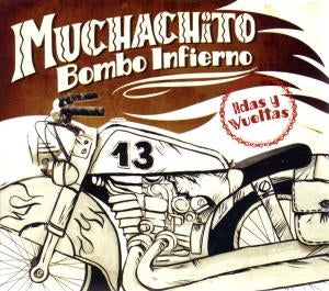 Muchachito Bombo Infierno - Idas Y Vueltas - Import CD