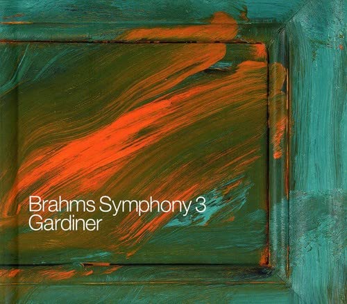 Brahms (1833-1897) - Symphony No.3, Nanie, Gesang der Parzen, etc : Gardiner / Orchestre Revolutionnaire et Romantique, Monteverdi Choir - Import CD