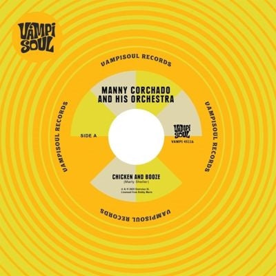 Manny Corchado、Nelson Y Sus Estrellas - Chicken and Booze/Aguardiente y Pollo - Import 7 inch Single Record