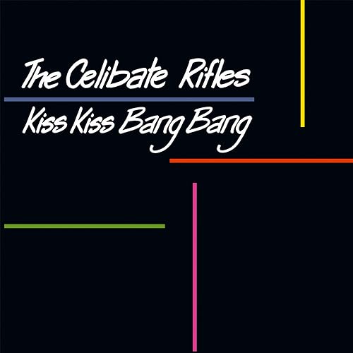 Celibate Rifles - Kiss Kiss Bang Bang - Import Vinyl LP Record