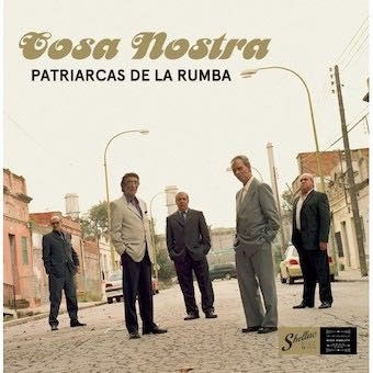 Patriarcas De La Rumba - Cosa Nostra - Import LP Record