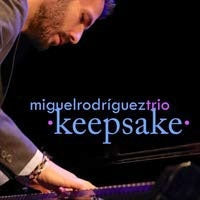 Miguel Rodriguez Trio - Keepsake - Import CD