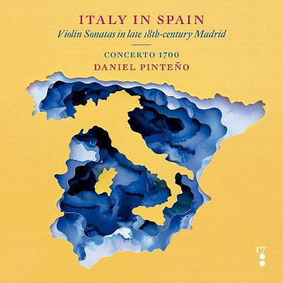 Concerto 1700 - Italy in Spain: Violin Sonatas in Late 18th-Centur - Import CD