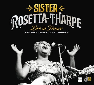 Sister Rosetta Tharpe - Live In France: The 1966 Concert In Limoges - Import CD