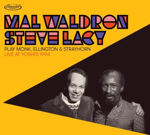 Mal Waldron 、 Steve Lacy (Sax) - Play Monk. Ellington & Strayhorn - Live At Yoshis 1994 - Import 2 CD Digipak