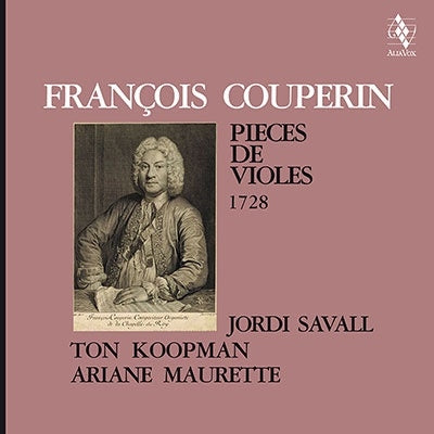 Jordi Savall, Ariane Moffatt, Ton Koopman - Couperin, Francois (1668-1733) "Collection Of Viol Works (1728)Jordi Savard, Ariane Mollet, Ton Koopman (180G Heavyweight Record/Alia Vox)" - Import 180g Vinyl LP Record Limited Edition