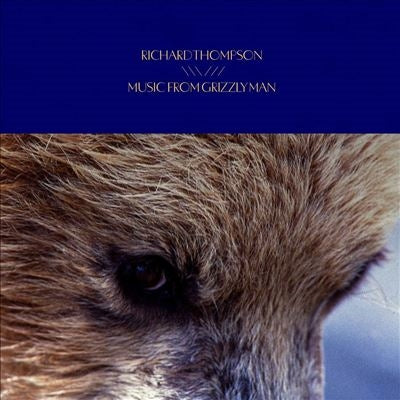 Richard Thompson - Music From Grizzly Man - Import Smoke Vinyl LP Record