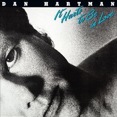 Dan Hartman - It Hurts To Be In Love - Import CD