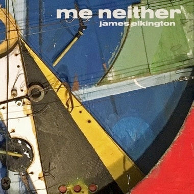 James Elkington - Me Neither - Import CD