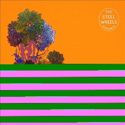 The Steel Wheels - Sideways - Import CD