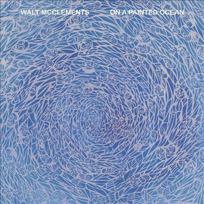 Walt McClements - On a Painted Ocean - Import Vinyl LP Record