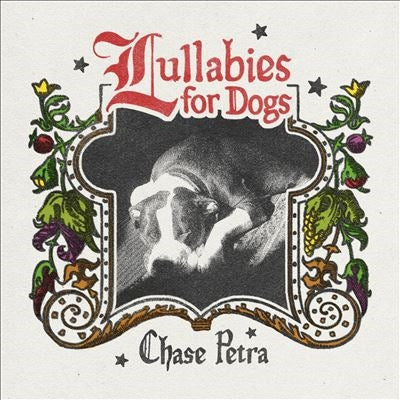Chase Petra - Lullabies For Dogs - Import Vinyl LP Record