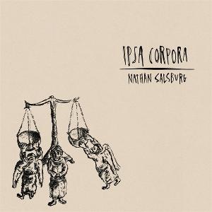 Nathan Salsburg - Ipsa Corpora - Import CD
