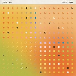 Erik Hall - Solo Three - Import CD