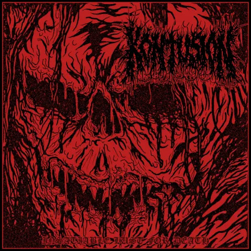 Kontusion - Insatiable Lust for Death - Import CD