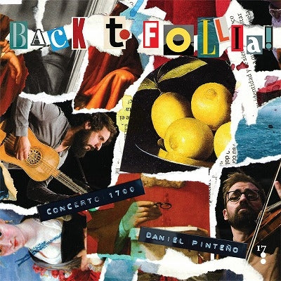 Concerto 1700 - Back to Follia! : Daniel Pinteno / Concerto 1700 - Import CD