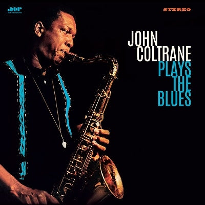John Coltrane - Plays The Blues - Import 180ｇ Vinyl LP Record Bonus Track Limited Edition