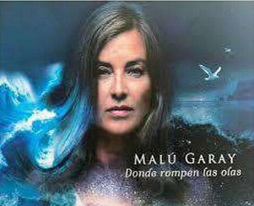Malu Garay - Donde Rompen Las Olas - Import CD