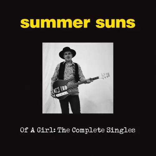 The Summer Suns - Of A Girl: The Complete Singles - Import Vinyl LP Recurd Limited Edition