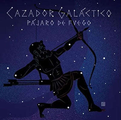 Pajaro De Fuego - Cazador Galactico - Import Vinyl LP Record