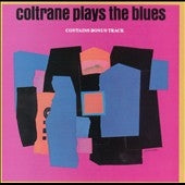 John Coltrane - Coltrane Plays The Blues - Import LP Record