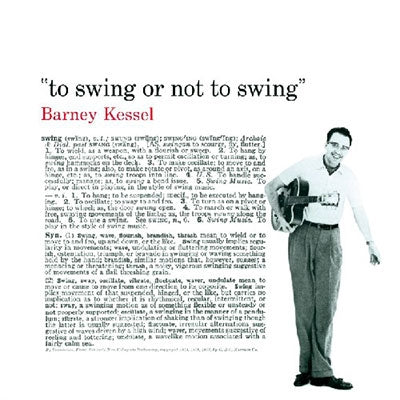 Barney Kessel - To Swing Or Not To Swing - Import CD
