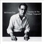 Bill Evans (Piano) - Sunday at the Village Vanguard - Import CD