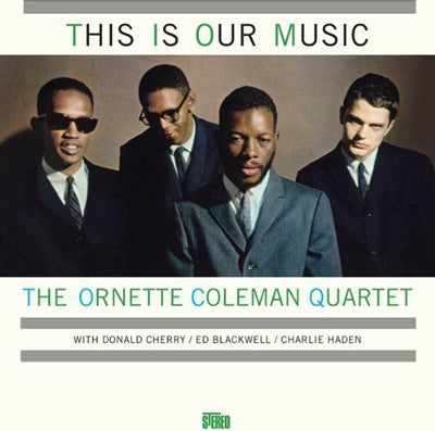 Ornette Coleman Quartet - This Is Our Music - Import LP Record