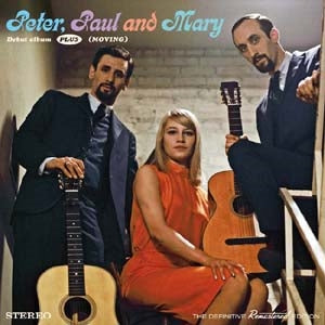Peter, Paul & Mary - Peter, Paul & Mary/Moving - Import CD