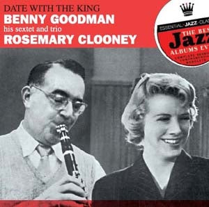 Benny Goodman 、 Rosemary Clooney - Date With The King - Import CD