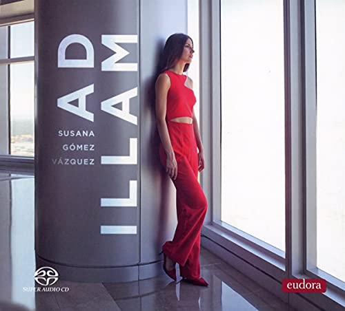 Gomez Vazquez,Susana - Ad Illam - Import SACD Hybrid