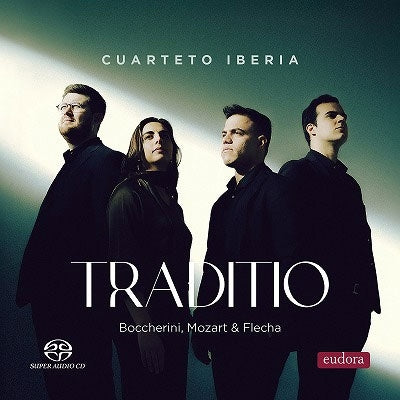 Cuarteto Ibéria - Traditio - Boccherini, Mozart, Flecha: String Quartets - Import SACD Hybrid x MQA-CD
