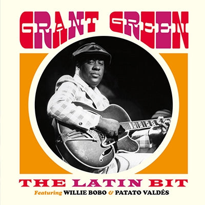 Grant Green - The Latin Bit - Import CD