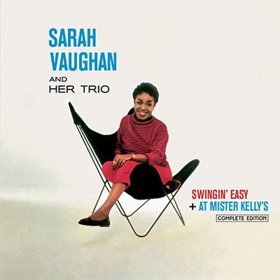 Sarah Vaughan & Her Trio、Sarah Vaughan - Swingin' Easy + At Mister Kelly's Complete Edition - Import 2 CD Bonus Track