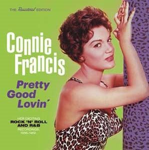 Connie Francis - Plenty Good Lovin': Her Exciting Rock N Roll And R&B Recordings 1956-1962 - Import CD