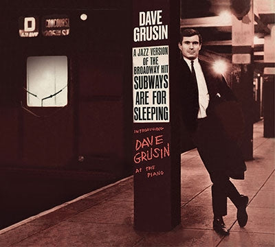 Dave Grusin - Subways Are For Sleeping/Piano Strings And Moonlight - Import CD