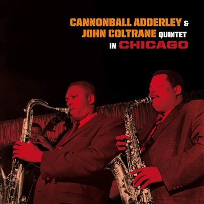 Cannonball Adderley 、 John Coltrane - Quintet In Chicago - Import Colored Vinyl LP Record