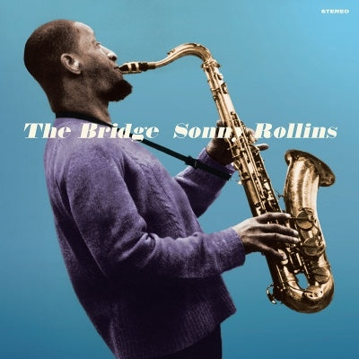 Sonny Rollins - The Bridge - Import Blue Vinyl LP Record Limited Edition